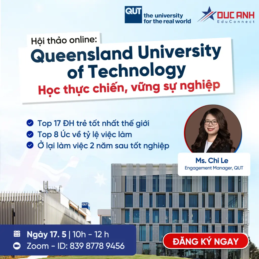 Hội thảo online QUT: Top 8 Úc về việc làm – Học thực chiến, vững sự nghiệp 