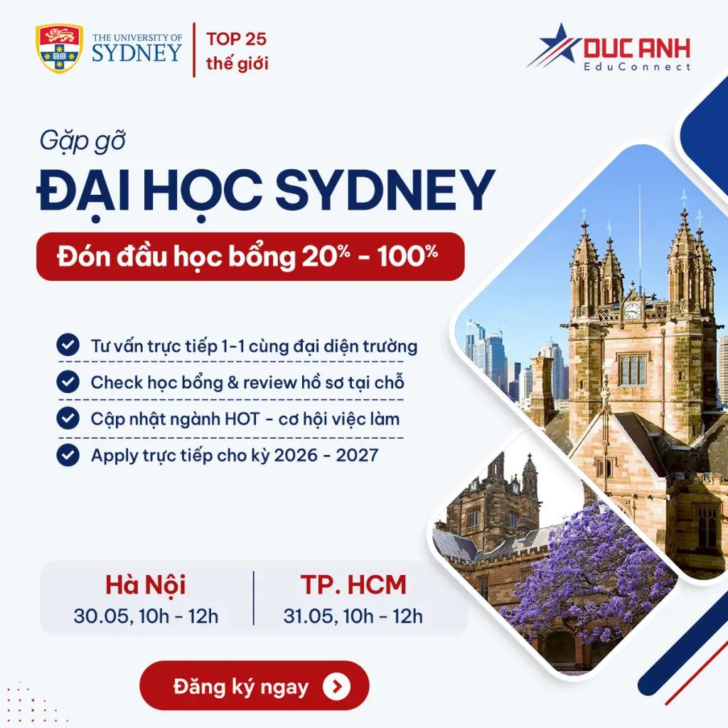 Gặp gỡ Đại học Sydney – Top 25 thế giới: Đón đầu học bổng 20% – 100%