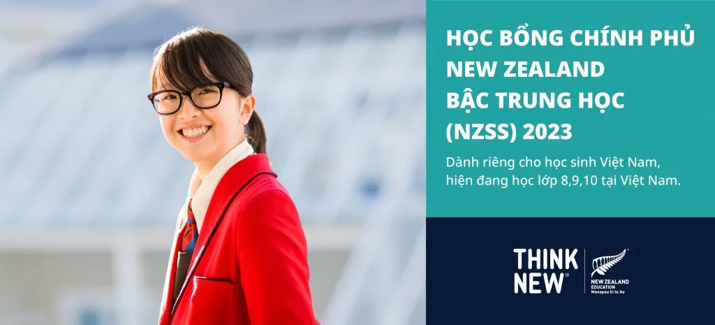 18 SUẤT HỌC BỔNG CHÍNH PHỦ NEW ZEALAND BẬC TRUNG HỌC (NZSS) 2023
