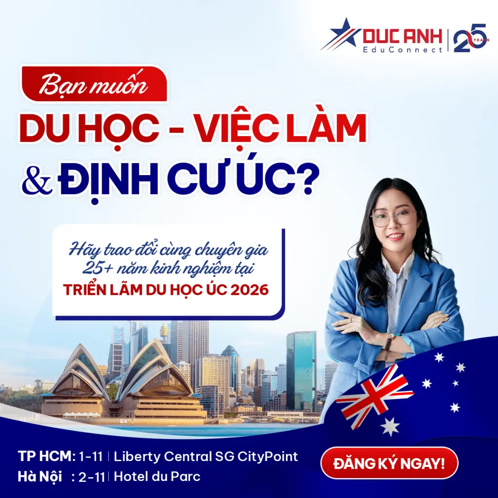 BẠN NHẮM DU HỌC- VIỆC LÀM VÀ ĐỊNH CƯ ÚC? HÃY TRAO ĐỔI NGAY CÙNG CHÚNG TÔI TRONG TRIỂN LÃM DU HỌC ÚC 2026