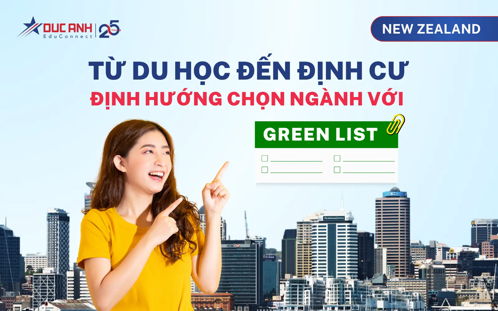 TỪ DU HỌC ĐẾN ĐỊNH CƯ NEW ZEALAND: ĐỊNH HƯỚNG CHỌN NGÀNH VỚI GREEN LIST