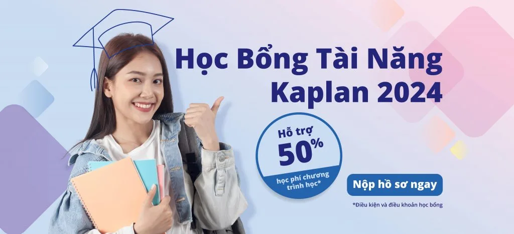 SĂN HỌC BỔNG ĐẾN 50% TỪ KAPLAN SINGAPORE